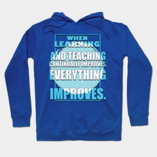 Quotes educational quotation Hoodie